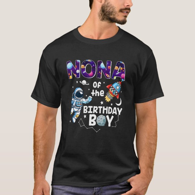 Nona Of The Birthday Astronaut Boy Space Theme T-Shirt (Front)