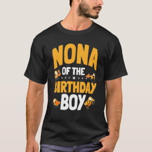 Nona Of The Birthday Boy Construction Worker Bday T-Shirt
