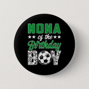Nona Of The Birthday Boy Soccer Family Matching 6 Cm Round Badge