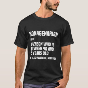 Nonagenarian Definition 90 90Th T-Shirt