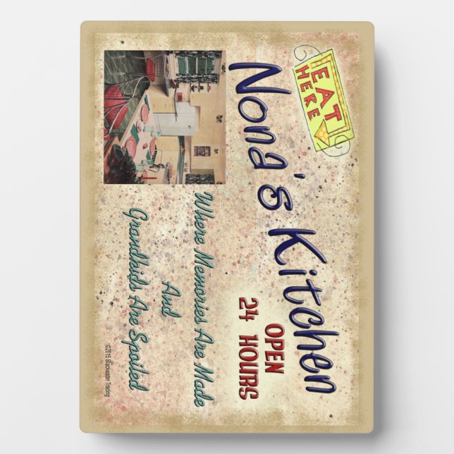 Nona's Kitchen Where Grandkids Are Spoiled Plaque (Front)