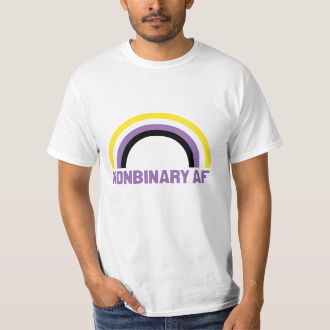 Nonbinary AF T-Shirt (Front)