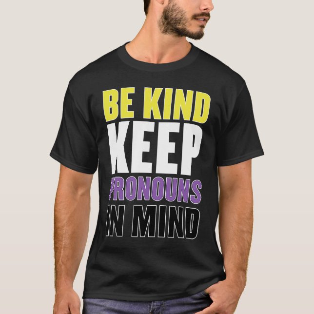 Nonbinary Be Kind Enby Genderqueer Non Binary T-Shirt (Front)