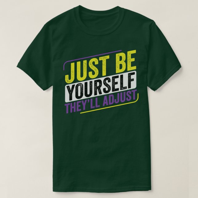 NonBinary Be YoursThey Adjust LGBT Enby Non Binary T-Shirt (Design Front)
