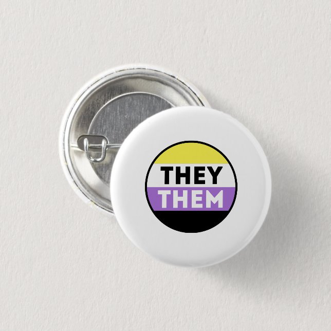 Nonbinary Button Pronouns - They Them (Front & Back)