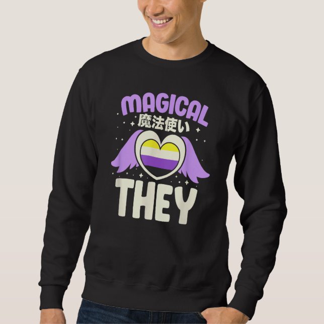 Nonbinary Non Binary Genderqueer LGBTQIA Magical T Sweatshirt (Front)