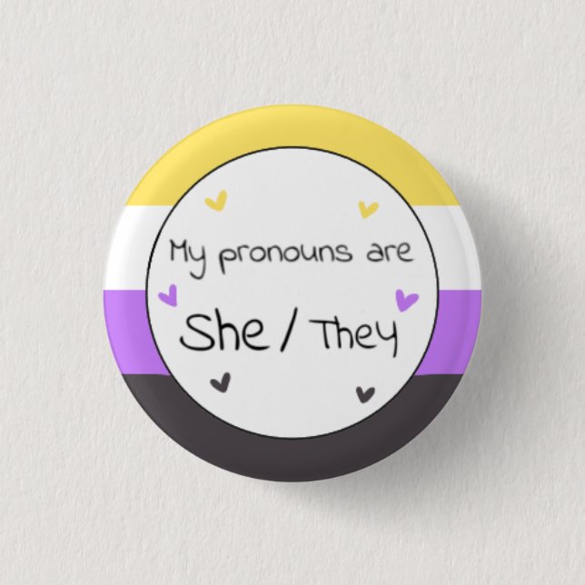 Nonbinary She/They Pronoun Pin (Front)