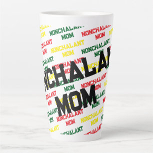 Nonchalant Mum Mother's Day Funny Mug