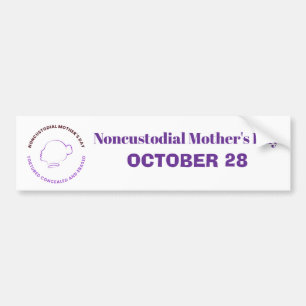 Noncustodial Mother's Day Bumper Sticker