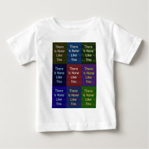 None Like You Baby T-Shirt