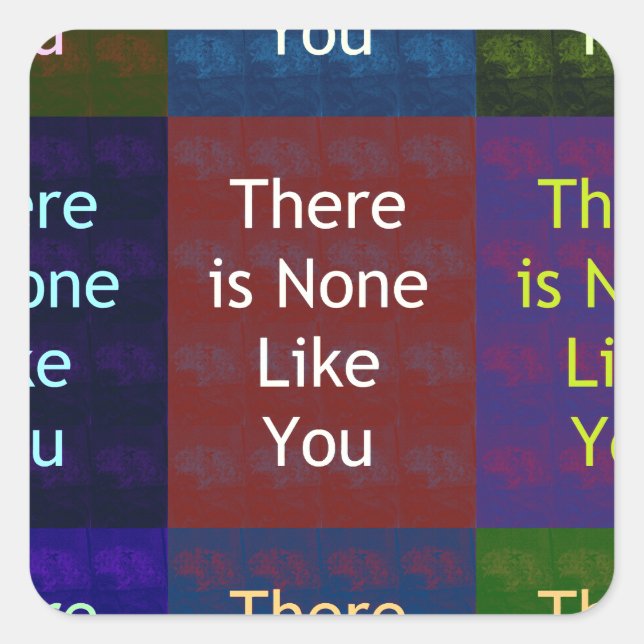 None Like You Square Sticker (Front)