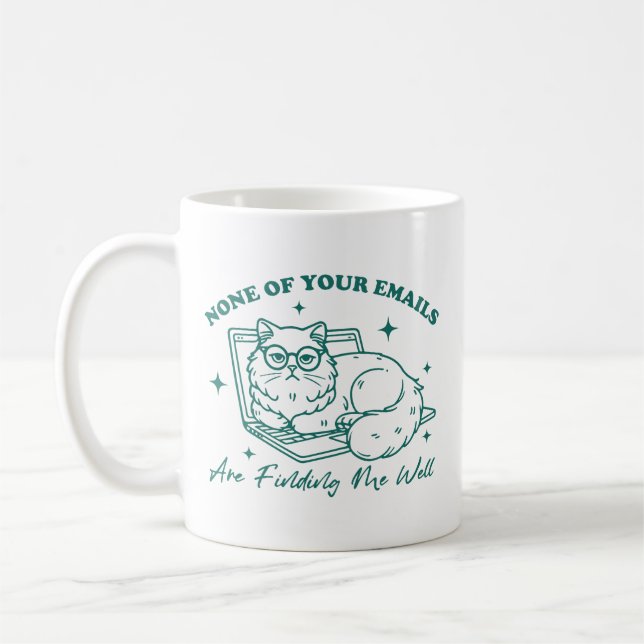 None of your emails are finding me  well cat coffee mug (Left)
