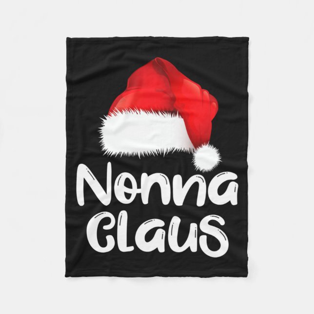 Nonna Claus Christmas Family Matching Santa Hat Pa Fleece Blanket (Front)