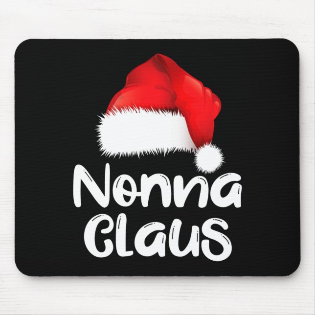 Nonna Claus Christmas Family Matching Santa Hat Pa Mouse Pad (Front)