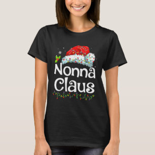 Nonna Claus Christmas Pajama Family Matching Xmas T-Shirt