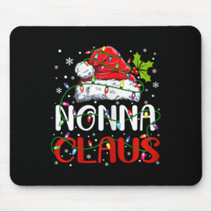 Nonna Claus Christmas Santa Matching Family Xmas P Mouse Pad
