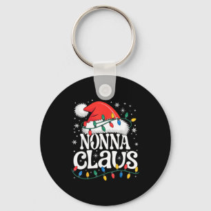 Nonna Claus Funny Xmas Christmas Grandma Holiday S Key Ring