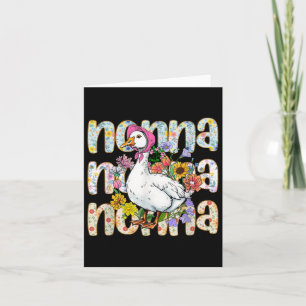 Nonna Goose Mothers Day Floral Grandma Silly Goose Card