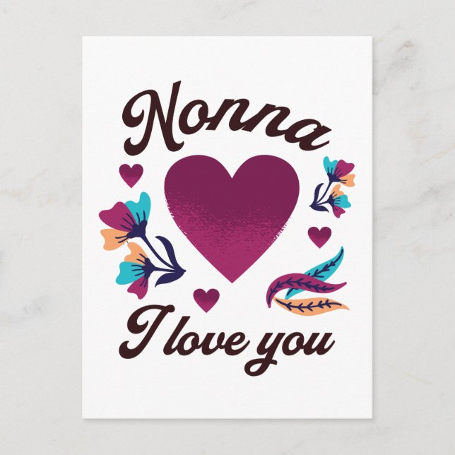 Nonna I love you, Grandmom I love you Postcard (Front)