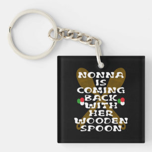 Nonna Is Coming Back With Her Wooden Spoon Key Ring