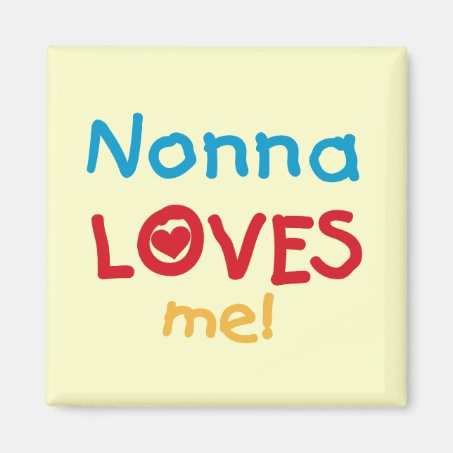 Nonna Loves Me T-shirts and Gifts Magnet (Front)