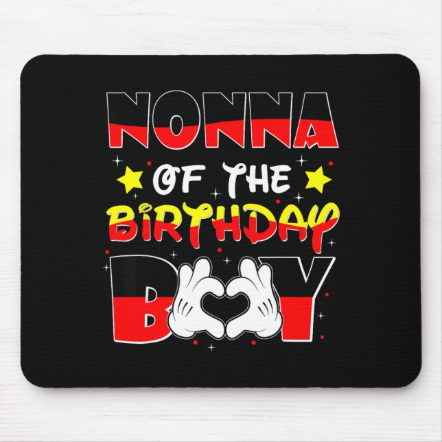 Nonna Of The Birthday Boy Shirt Matching Grandson  Mouse Pad (Front)