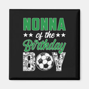 Nonna Of The Birthday Boy Soccer Family Matching Magnet
