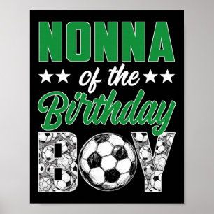 Nonna Of The Birthday Boy Soccer Family Matching Poster
