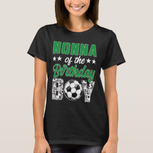 Nonna Of The Birthday Boy Soccer Family Matching T-Shirt