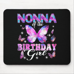 Nonna Of The Birthday Girl Butterfly Family Mouse Pad