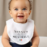 Nonna's meatball baby bib for italian babies<br><div class="desc">Cute Baby bib with the writing "Nonna's little meatball",  perfect gift for babies from grandma</div>