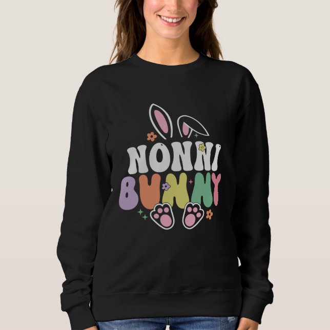 Nonni Bunny Women Easter Day Rabbit Grandma Family Sweatshirt (Front)