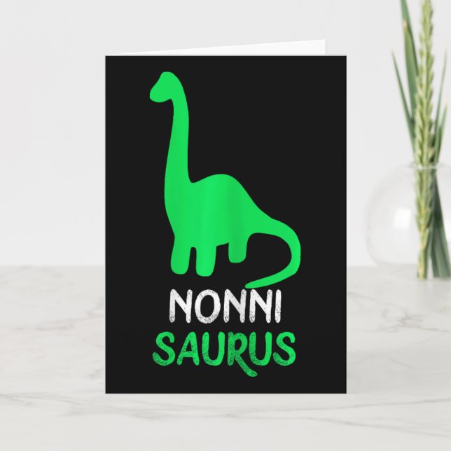 Nonni-saurus Funny Dino Dinosaur Nonnisaurus  Card (Front)