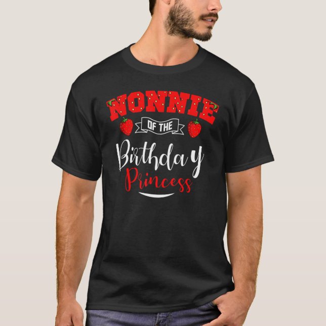 Nonnie Of The Birthday Princess Strawberry Theme B T-Shirt (Front)