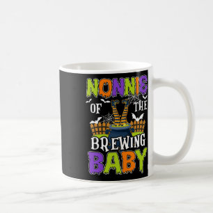 Nonnie Of The Brewing Byby Hallowen Costume  Coffee Mug