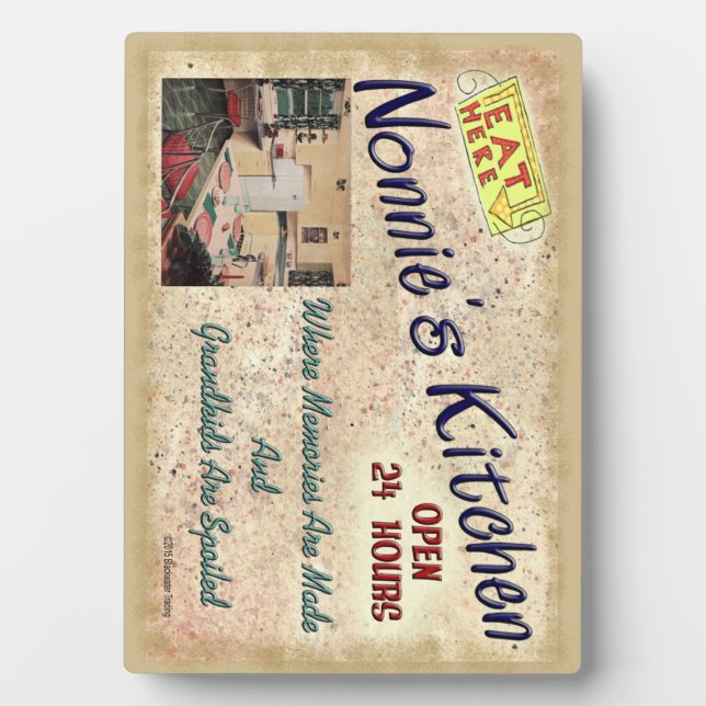 Nonnie's Kitchen Where Kids Are Spoiled Plaque (Front)