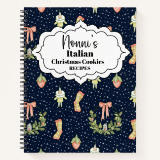 Nonni's Italian Christmas Cookies Recipes Notebook