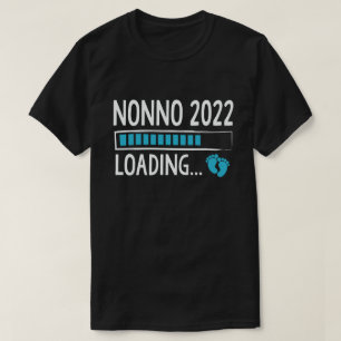 Nonno 2022 Loading Funny Pregnancy Announcement T-Shirt