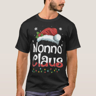 Nonno Claus Christmas Family Matching Pajama Funny T-Shirt