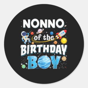 Nonno Of The Birthday Boy Astronaut Family Space P Classic Round Sticker