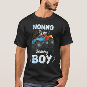 Nonno Of The Birthday Boy Monster Truck Bday Men G T-Shirt