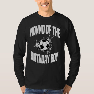 Nonno Of The Birthday Boy Soccer Team Bday Party G T-Shirt