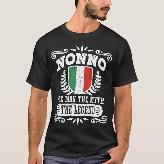 Nonno The Man The Myth The Legend T-Shirt (Front)