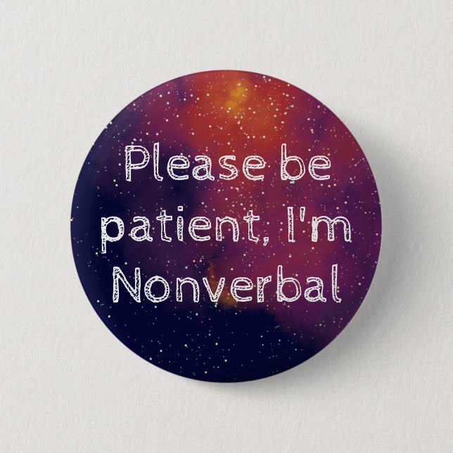Nonverbal Customisable Galaxy Identity 6 Cm Round Badge (Front)