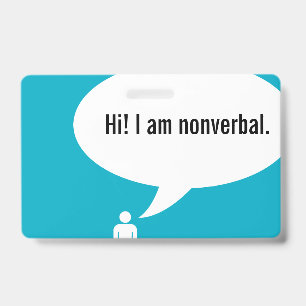 NONVERBAL speech bubble ID Badge