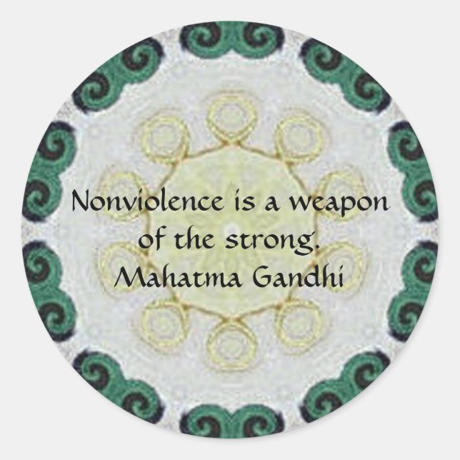 Nonviolence is a weapon of the strong. - Gandhi Classic Round Sticker (Front)