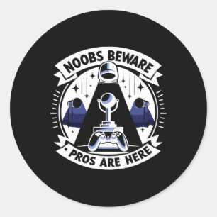 Noobs Beware Pros Are Here Gaming Video Game Geek Classic Round Sticker