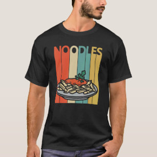 Noodles Food T-Shirt