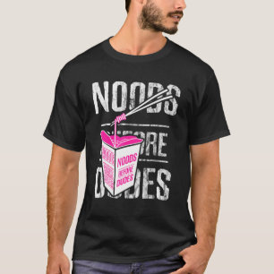 Noods Before Dudes Noodles Femism Feminist 2 T-Shirt