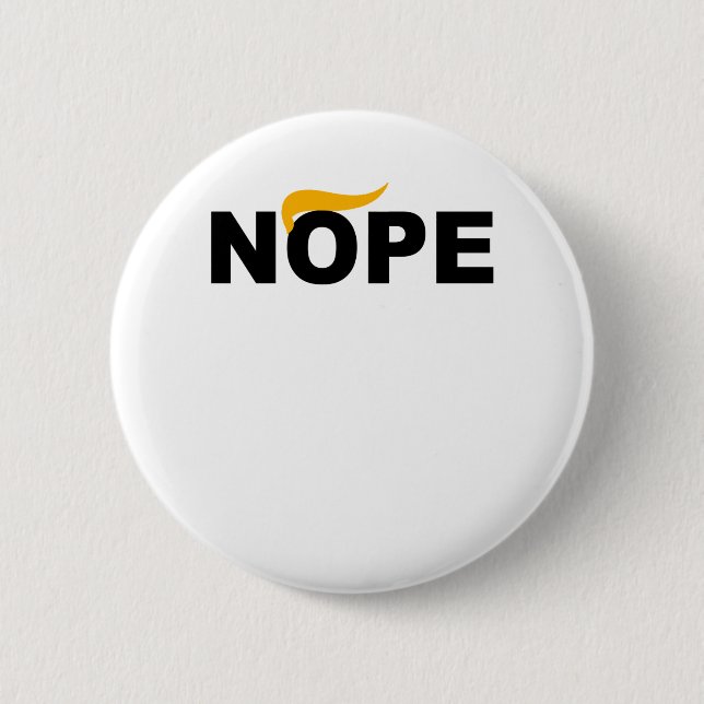 NOPE ANTI-TRUMP 6 CM ROUND BADGE (Front)